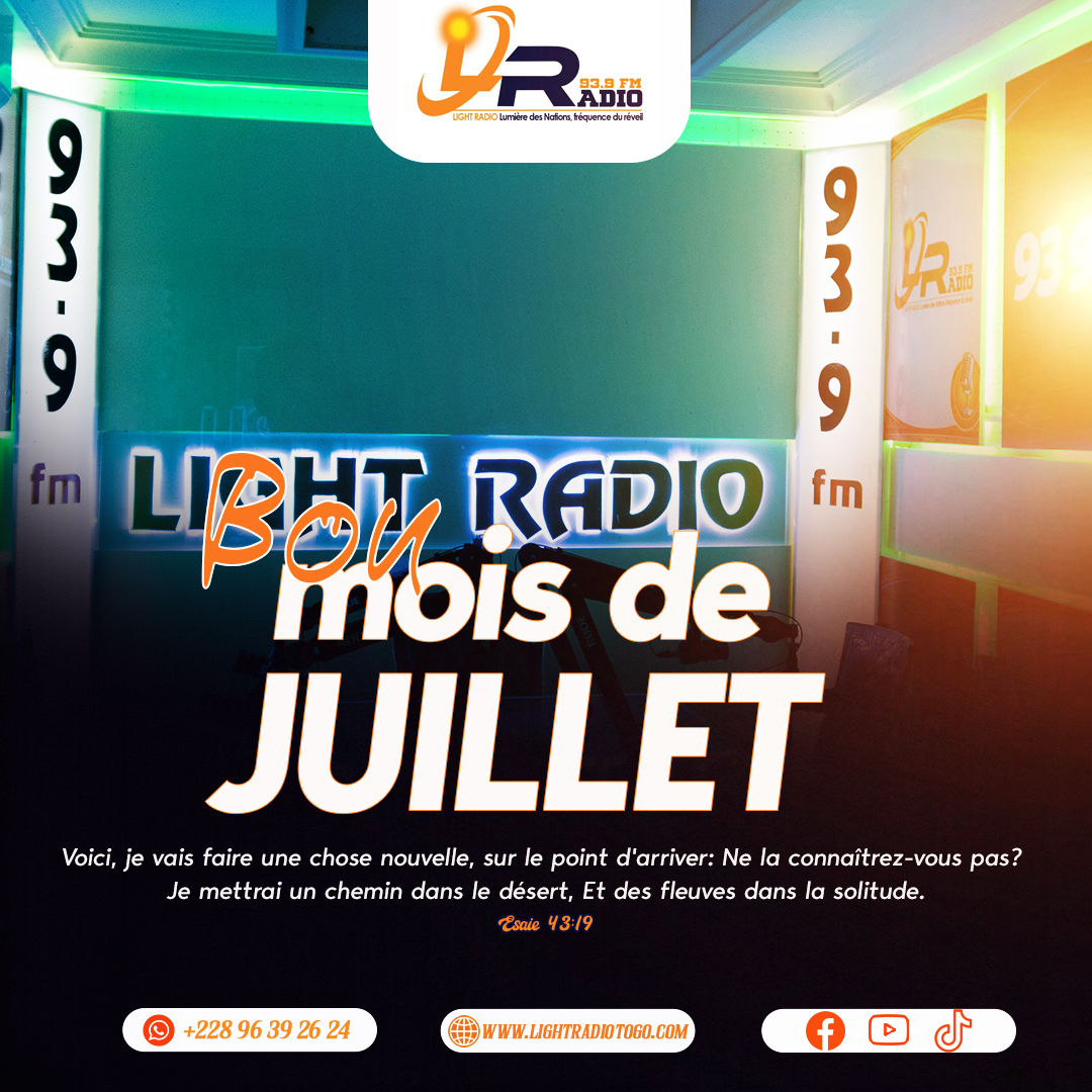 🌟 BON MOIS DE JUILLET AVEC LIGHT RADIO 93.9 FM 🌟